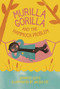 Murilla Gorilla (and the Hammok Problem) by Jennifer Lloyd, Jacqui  Lee, 9781927018477