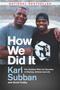 How We Did It (The Subban Plan for Success in Hockey, School and Life) - 9780345816726 by Karl Subban, Scott Colby, 9780345816726