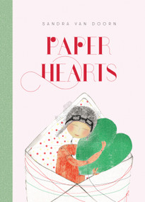 Paper Hearts - 9781927018415 by Sandra  Van Doorn, Sandra  Van Doorn, 9781927018415