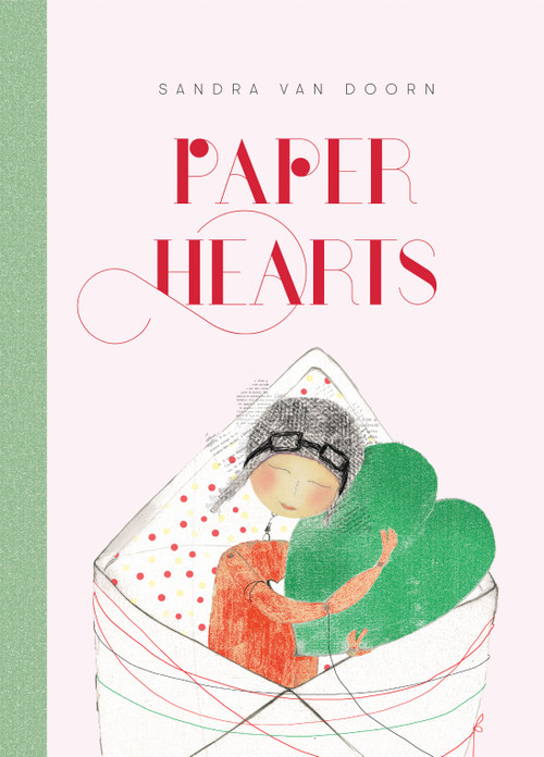 Paper Hearts - 9781927018415 by Sandra  Van Doorn, Sandra  Van Doorn, 9781927018415