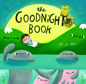 The Goodnight book - 9781927018422 by Lori Joy Smith, Lori Joy Smith, 9781927018422