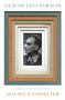Claude Lévi-Strauss (A Critical Study of His Thought) by Maurice Godelier, Nora Scott, 9781784787073