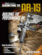 Gunsmithing the AR-15, Vol. 4 (Building the Performance AR) by Patrick Sweeney, 9781946267283