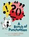 A Bunch of Punctuation by Lee Bennett Hopkins, Serge Bloch, 9781590789940