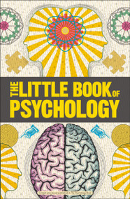 Big Ideas: The Little Book of Psychology by DK, 9781465476548