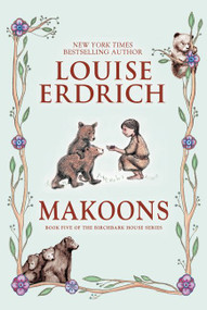 Makoons - 9780060577957 by Louise Erdrich, Louise Erdrich, 9780060577957