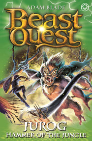 Beast Quest: Jurog, Hammer of the Jungle (Series 22 Book 3) by Adam Blade, 9781408343395