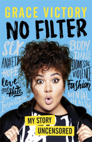 No Filter - 9781472247728 by Grace Victory, 9781472247728