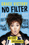 No Filter - 9781472247728 by Grace Victory, 9781472247728