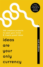 Ideas Are Your Only Currency - 9781473640054 by Rod Judkins, 9781473640054