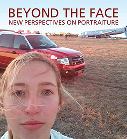 Beyond the Face (New Perspectives on Portraiture) by Wendy Wick Reaves, 9781911282204
