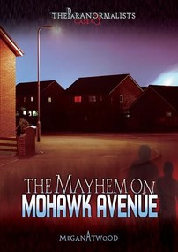 The Mayhem on Mohawk Avenue - 9780761383345 by Megan Atwood, 9780761383345