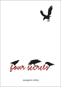 Four Secrets - 9780761385356 by Margaret Willey, Bill Hauser, 9780761385356