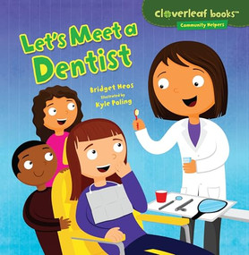 Let's Meet a Dentist by Bridget Heos, Kyle Poling, 9781467708005