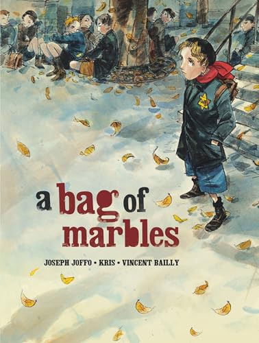 A Bag of Marbles (The Graphic Novel) - 9781467715164 by Joseph Joffo, Vincent Bailly, 9781467715164
