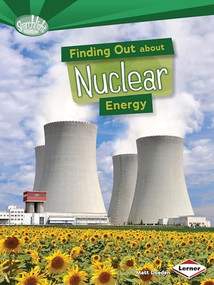 Finding Out about Nuclear Energy - 9781467745567 by Matt Doeden, 9781467745567