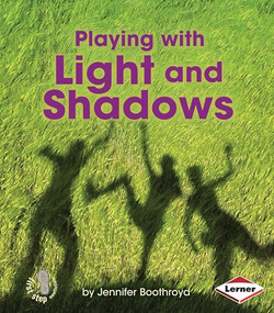 Playing with Light and Shadows - 9781467745031 by Jennifer Boothroyd, 9781467745031