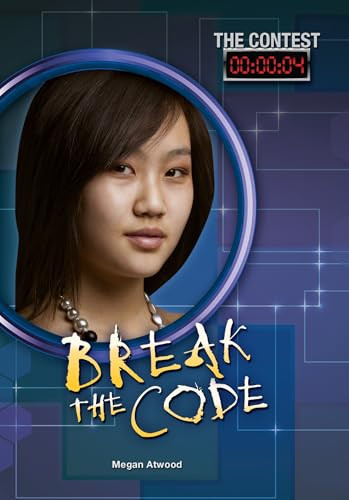Break the Code by Megan Atwood, 9781467781046
