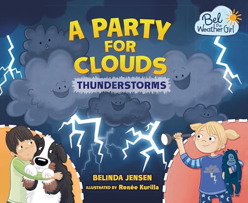 A Party for Clouds (Thunderstorms) - 9781467797511 by Belinda Jensen, Renée Kurilla, 9781467797511