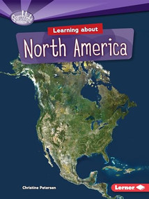 Learning about North America - 9781467783538 by Christine Petersen, 9781467783538