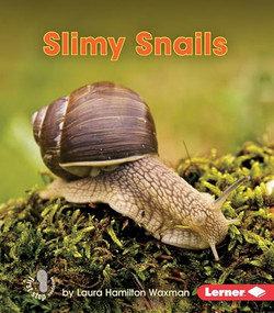 Slimy Snails - 9781512412222 by Laura Hamilton Waxman, 9781512412222