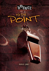 To the Point - 9781512412086 by Patrick Jones, 9781512412086