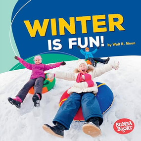 Winter Is Fun! - 9781512414103 by Walt K. Moon, 9781512414103