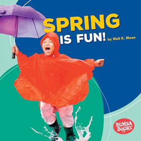 Spring Is Fun! - 9781512414110 by Walt K. Moon, 9781512414110