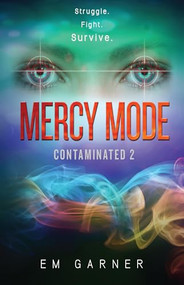 Mercy Mode - 9781512441437 by Em Garner, 9781512441437