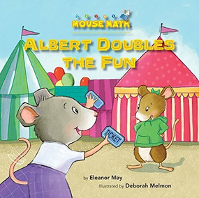 Albert Doubles the Fun (Adding Doubles) - 9781575658346 by Eleanor May, Deborah Melmon, 9781575658346