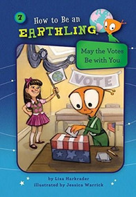 May the Votes Be With You (Book 7) (Citizenship) - 9781575658452 by Lisa Harkrader, Jessica Warrick
