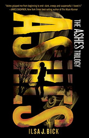 Ashes - 9781606843857 by Ilsa J. Bick, 9781606843857