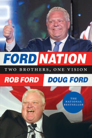 Ford Nation (Two Brothers, One Vision) by Rob Ford, Doug Ford, 9781443451765