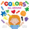Colors All Around by Wiley Blevins, Elliot Kreloff, 9781634404150