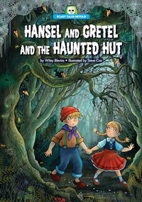 Hansel and Gretel and the Haunted Hut - 9781634400978 by Wiley Blevins, Steve Cox, 9781634400978