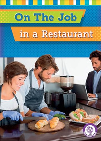 On the Job in a Restaurant - 9781634401166 by Jessica Cohn, Lauren Scheuer, 9781634401166
