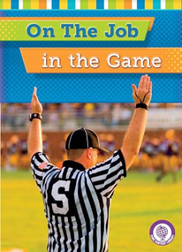 On the Job in the Game - 9781634401111 by Jessica Cohn, Lauren Scheuer, 9781634401111