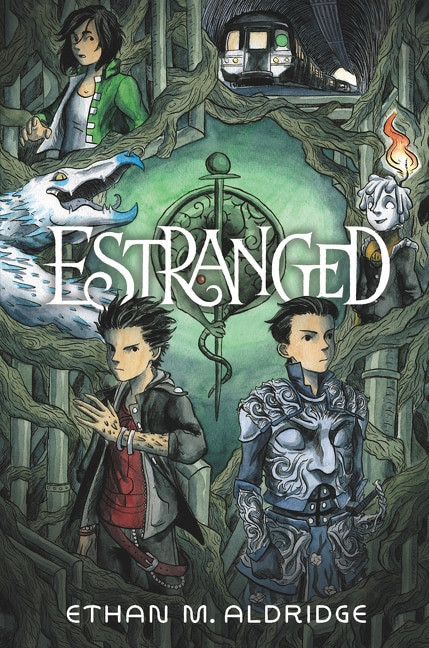 Estranged by Ethan M. Aldridge, Ethan M. Aldridge, 9780062653871