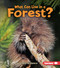 What Can Live in a Forest? by Sheila Anderson, 9780761356752