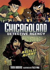 The Maltese Mummy (Book 2) - 9780761346159 by Trina Robbins, Tyler Page, 9780761346159