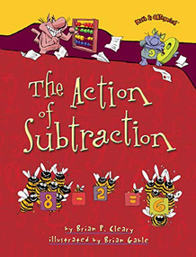 The Action of Subtraction - 9781580138437 by Brian P. Cleary, Brian Gable, 9781580138437