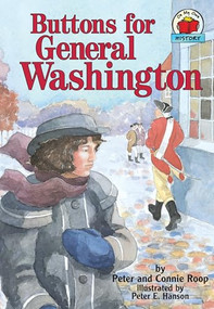 Buttons for General Washington - 9780876144763 by Connie Roop, Peter Roop, Peter E. Hanson, 9780876144763