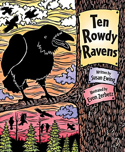 Ten Rowdy Ravens by Susan Ewing, Evon Zerbetz, 9780882406107