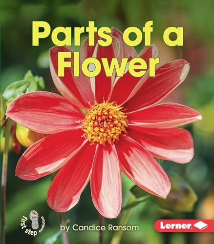 Parts of a Flower - 9781467760706 by Candice Ransom, 9781467760706