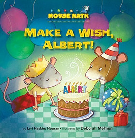 Make a Wish, Albert! (3-D Shapes) - 9781575657974 by Lori Haskins Houran, Deborah Melmon, 9781575657974