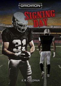 Signing Day - 9781512439830 by K. R. Coleman, 9781512439830
