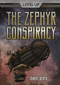 The Zephyr Conspiracy - 9781512439854 by Israel Keats, 9781512439854