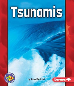 Tsunamis - 9781580138710 by Lisa Bullard, 9781580138710