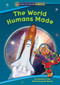 The World Humans Made - 9781634401982 by Jacqueline A. Ball, Ken Bowser, 9781634401982