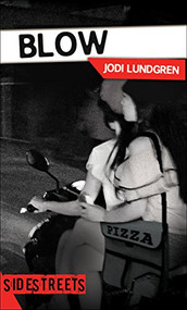 Blow - 9781459405998 by Jodi Lundgren, 9781459405998